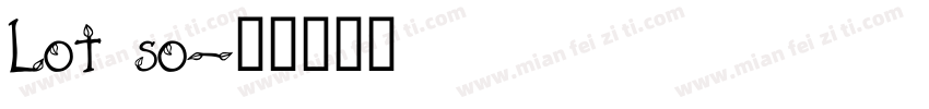 Lot so字体转换
